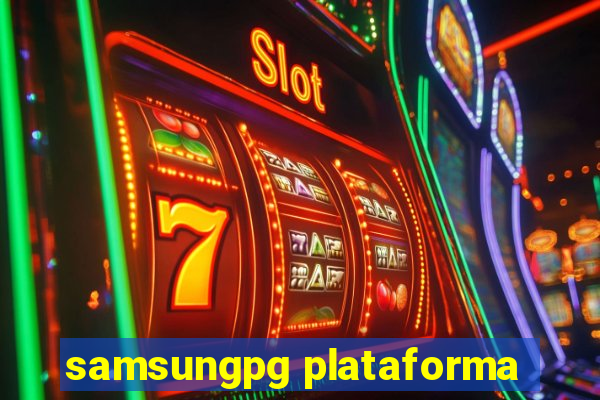 samsungpg plataforma